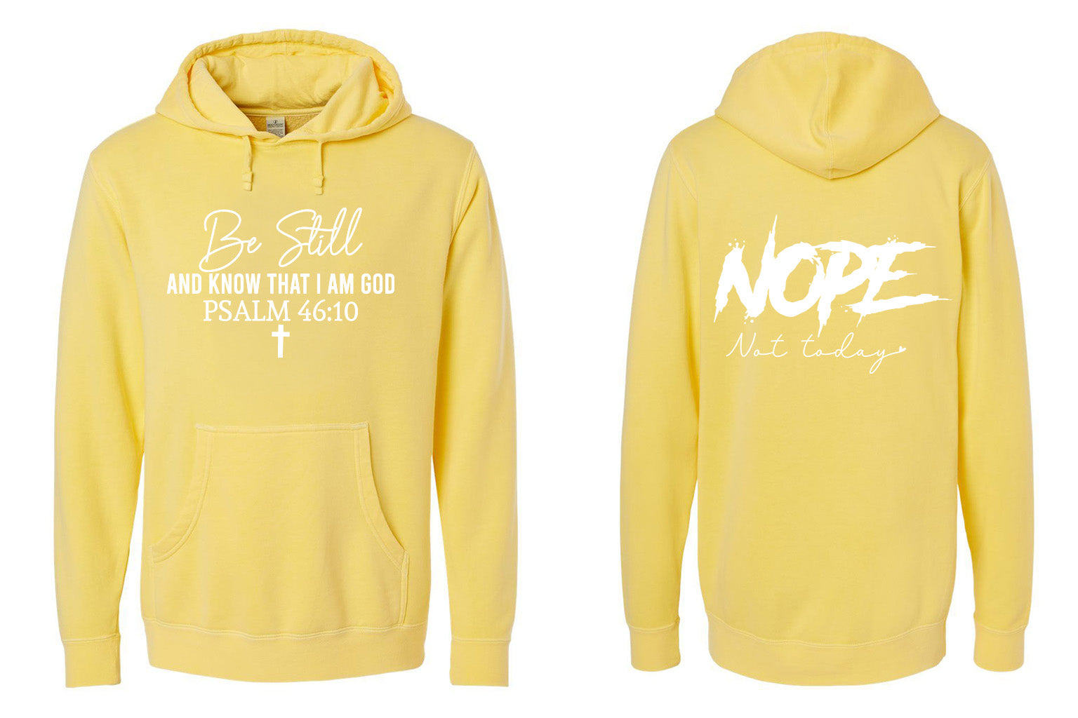 Be Still, Not Today Hoodie