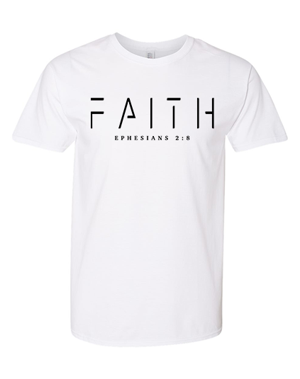 FAITH Tees– Ephesians 2:8