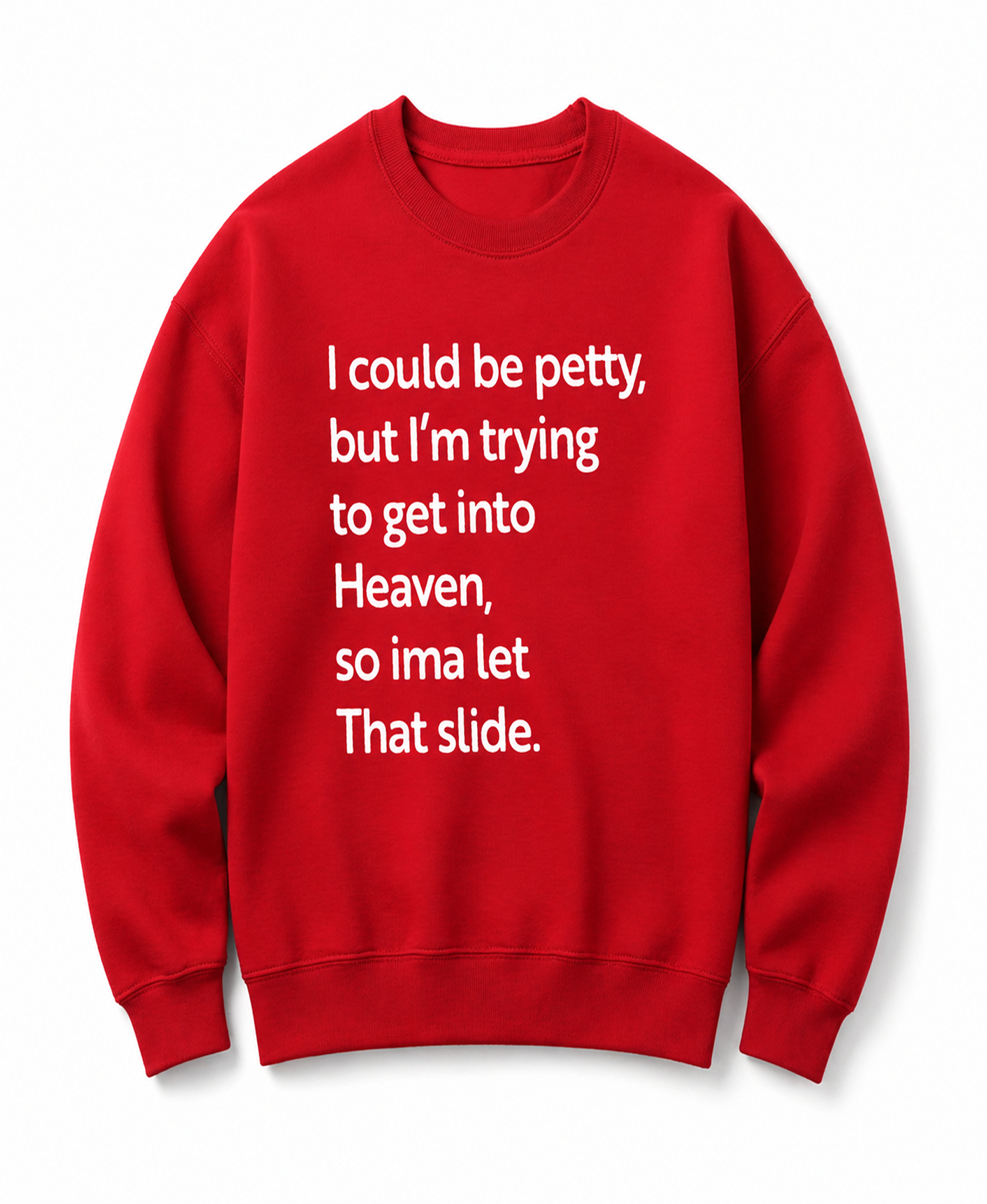 I Could Be Petty